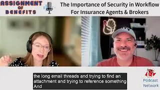 The Importance of Security in Workflow For Insurance Agents & Brokers