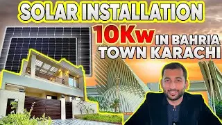 Solar Installation 10 Kw in Bahria Town Karachi | Save Electricity Bills and Enjoy Ac