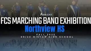 Northview High School | 2025 FCS Marching Band Exhibition | 4K 2160p 🔥🎥🎬‼️