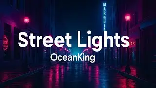 🌃 Street Lights &ndash; by OceanKing