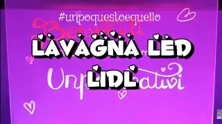 LAVAGNA LED LIDL come si usa #unboxing Tutorial #review