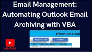 Efficient Email Management: Automating Outlook Email Archiving with VBA. #Excel #VBA and #SQL