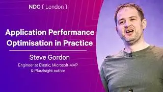 Application Performance Optimisation in Practice - Steve Gordon - NDC London 2026