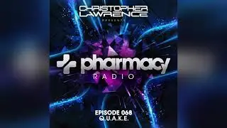 Pharmacy Radio 068 w/ guest Q.U.A.K.E.