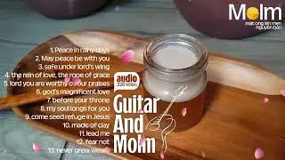 Guitar and Molm [&Acirc;m nhạc 320 kbps]
