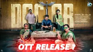 Doctor In OTT | Netflix | Doctor Theatre Release ? | Doctor Movie Update | Sivakarthikeyan Doctor