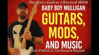 The Bass Guitar I Record With: fret polish & finger board repair