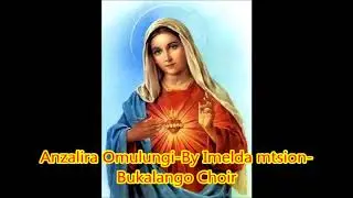 Anzalira Omulungi Maria, Imelda of MTSION Bukalango Choir RS Lawrence