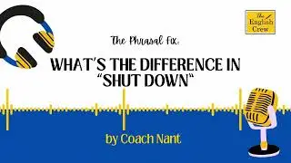 The Phrasal Fix: Shut DOWN vs. SHUTdown &mdash; How Word Stress Controls Executive Authority