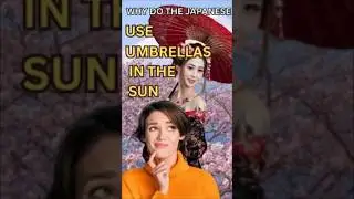 Why the Japanese Carry Umbrellas in the Sun | History, Science & Spiritual Meaning #japaneseculture
