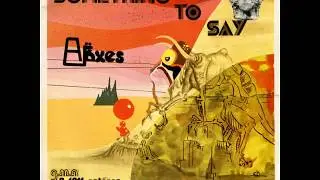 Araxes - Something to Say (1972)