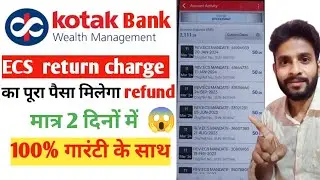 kotak mahindra bank ecs return charges refund💯kotak mahindra bank refund process ✅ecs charges refund
