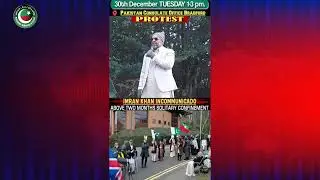 30th December Tuesday 2025 PROTEST Solidarity With IMRAN KHAN and His Family