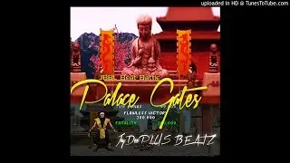 Palace Gates ( JBBL Beat Battle Beat )