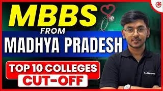 💥 NEET 2025: Top 10 MBBS Colleges in Madhya Pradesh 🩺 NEET Cutoff, Fees & Rankings Explained!