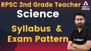 RPSC 2nd Grade Science Syllabus & Exam Pattern