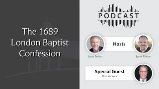 The 1689 London Baptist Confession &mdash; A New Commentary