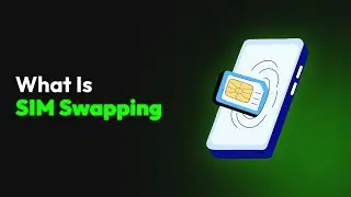 What Is SIM Swapping?