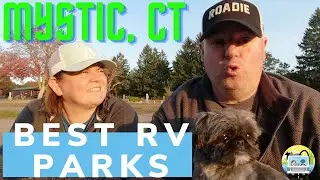 Best RV Parks in Mystic Connecticut