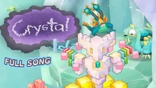 CRYSTAL ISLET - Full Song | My Singing Monsters