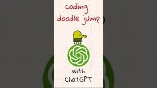 Watch ChatGPT code Doodle Jump... Let's code!