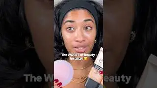 THE WORST OF BEAUTY 2024 🥴