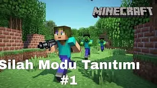 MİNECRAFT EN GER&Ccedil;EK&Ccedil;İ SİLAH MODU#1#minecraft 