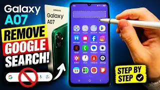 Samsung Galaxy A07: How to Remove Google Search From Home Screen