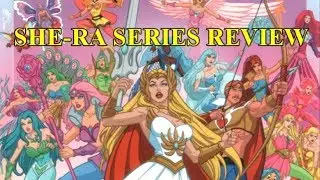 She-Ra Series Review (He-Man Reviews III - 1/10)