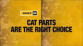 CAT Parts Are the Right Choice