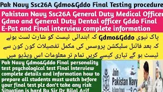 Pak navy Ssc26A General Duty Medical & Dental officer Gdmo&Gddo E-Pat and Final interview details 
