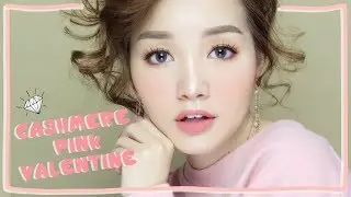 CASHMERE PINK MAKEUP | TẾT& VALENTINE 18'