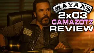 MAYANS MC | SEASON 2 EPISODE 3 | CAMAZOTZ | REVIEW
