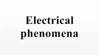Electrical phenomena