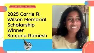 2025 Carrie Wilson Memorial Scholarship Recipient - Sanjana Ramesh
