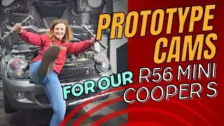 Test prototype Newman Cams on our Mini Cooper S R56 WITH US!!