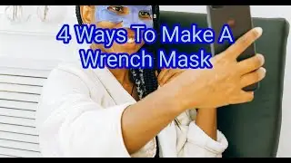 4 Ways To Make A Wrench Mask | Life Hacks