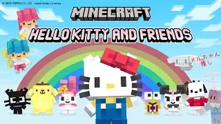 【Minecraft】サンリオキャラクターとの生活再開します！ #6【Hello Kitty and Friends】