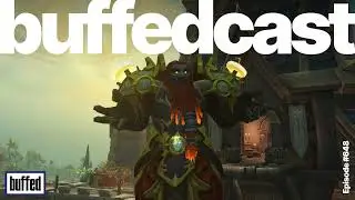 buffedCast: #651 mit dem Release von WoW The War Within und jeder Menge Gamescom