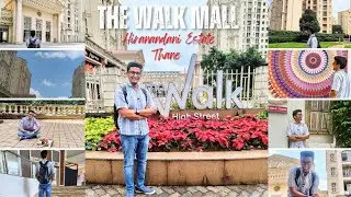 The Walk Mall Hiranandani Estate Rd| Hiranandani Estate, Thane West, Mumbai| Shopping Mall