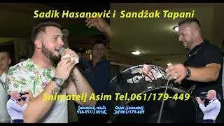 Sadik Hasanović Sandžak Tapani Uživo novo na Svadbi Asim Snimatelj