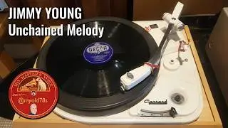 Unchained Medoty - Jimmy Young 1955  78rpm (Decca F 10502)