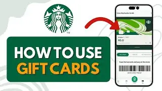 How to Use a Starbucks Gift Card | Easy Steps Tutorial