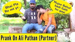 Prank on Ali Pathan | Prank On Partner | Fajita Tv | Pranks In India 2020
