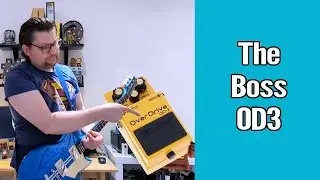 The Boss OD3 - Overdrive's Best Kept Secret?