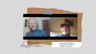 A moment in Lockdown with David Peden - Ballet Teacher