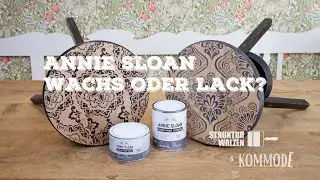 Vergleich: Annie Sloan Chalk Paint Wax / Wachs vs. Chalk Paint Laquer / Lack mit Barockmuster
