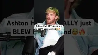 Ashton Hall ACTUALLY just BLEW Logans mind😳🔥
