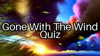 Gone With The Wind Quiz: Can You Score 10/10 on This Iconic Classic? 🌟