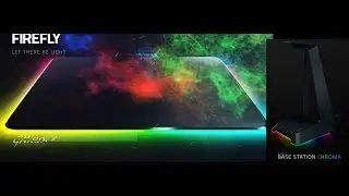 Razer Base Station Chroma & Firefly Cloth Unboxing (2017) - Reviews and RGB Test